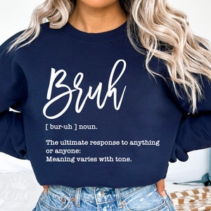 Bruh Definition SVG, lustige Lehrer svg, lustige Bruh svg, sarkastische Zitate svg, lustige Bruh svg Png Eps, lustiger Spruch, Cricut, Sublimation