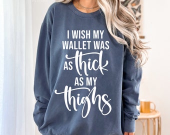 Funny Sarcastic Thighs Wallet SVG Cut File (Digital Download)