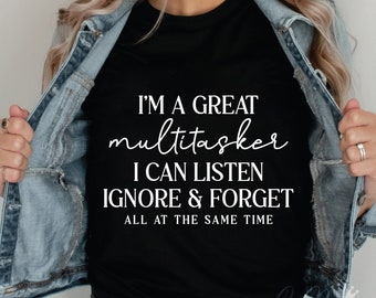 Ich bin ein Multitasker Ich kann hören Ignorieren und vergessen svg, lustige Tshirt svg, Humor Sprüche, Trendy svg, sarkastische Kaffeebecher svg Png Eps, Cricut