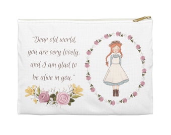 Anne of Green Gables Accessory Pouch, Anne Shirley Quote Bag, Cosmetic Bag, Makeup Bag, Bookish Gifts, L. M. Montgomery, Zip Top Bag