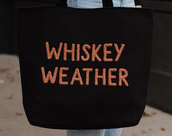 Black Whiskey Weather Tote | Whiskey Weather Bag | Fall Tote | Neutral Tote | Travel Tote Bag | Weekender Bag | Whiskey Weather