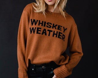 Brown Whiskey Weather Sweater | Fall Sweater | Whiskey Weather | Women's Sweater | Fall Sweater | Neutral Sweater | Winter Sweater