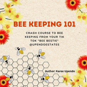 Bee Keeping 101: Crash Course To Bee Keeping