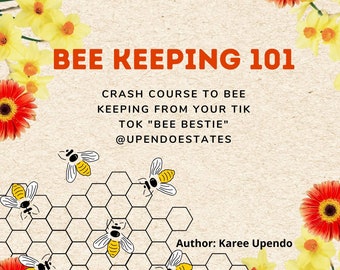 Bee Keeping 101: Crash Course To Bee Keeping