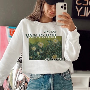 Vincent Van Gogh Sweatshirt, Wild Roses, Art Sweatshirt, Aesthetic Art Shirt, Artsy Sweater, Art Lover Gift, Graphic Sweatshirt