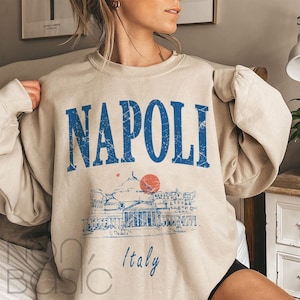 Napoli Italy Sweatshirt,Napoli Vintage Sweater,Aesthetic Italy Vacation Crewneck,Vintage Travel Sweatshirt, Mediterranean Travel,Italy Vibes