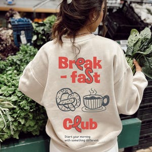 Breakfast Club Sweatshirt: Slow Morning Coffee Club