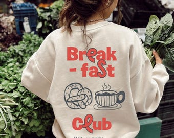 Breakfast Club Sweatshirt: Slow Morning Coffee Club