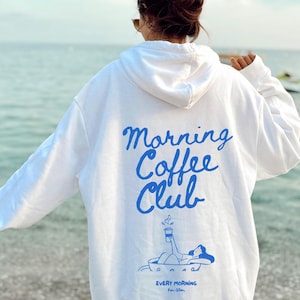 Morning Coffee Club Hoodie,Coffee Lovers Club ,Aesthetic Coffee Hoodie,Sunday Coffee Club,Brew Hoodie,Morning Sweatshirt,Cozy Coffee Hoodie