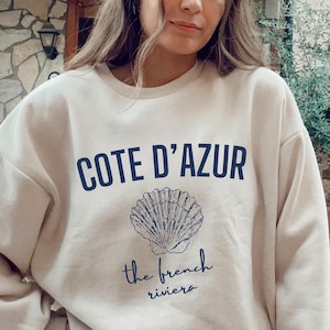 Cote D&#39;azur Sweatshirt,France Sweatshirt, Saint-Tropez Crewneck, French Riviera, France Souvenir,France Traveller Gift