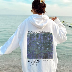 Claude Monet Water Lilies ,Monet Art Hoodie,Art Hoodie,Claude Monet Lovers Gift,Art Sweatshirt,Artsy Sweater,Art History Hoodie