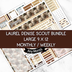 May include: A planner sticker bundle with a coffee theme. The bundle includes weekly and monthly layouts, with decorative elements and the text "LAUREL DENISE SCOUT BUNDLE LARGE 9 X 12 MONTHLY / WEEKLY Any Month".