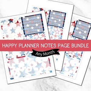 Puede incluir: Un paquete de páginas de notas de Happy Planner con un tema patriótico. Las páginas presentan un fondo blanco con estrellas rojas, blancas y azules. El texto "HAPPY PLANNER NOTES PAGE BUNDLE" y "Any Month" se muestran en una pancarta roja.