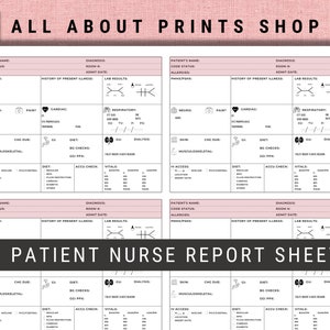 May include: Four printable patient nurse report sheets with sections for patient information, diagnosis, history of present illness, lab results, vital signs, and more. The sheets are black and white with a pink background.