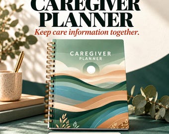 May include: A spiral-bound Caregiver Planner with a landscape illustration of rolling hills in shades of green, blue, and tan under a white sun. The cover features the text Caregiver Planner. Below the planner, text reads 25 pages • Printable PDF.