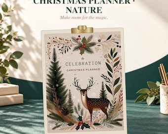 May include: A Christmas planner with a beige cover featuring a deer, pine trees, holly, and berries. The text reads "IMPRINTEMPLATES", "CHRISTMAS PLANNER NATURE", "Make room for the magic.", "CELEBRATION CHRISTMAS PLANNER", "PDF PRINTABLE", and "Digital download Print your own pages".