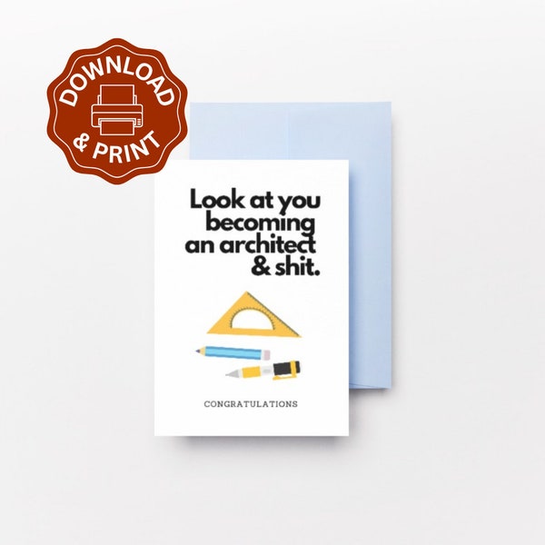 Architect Graduation Card Printable , Graduation Card For Her ,  For Him , Funny Graduation Card, Graduation Gifts, Look at You Becoming