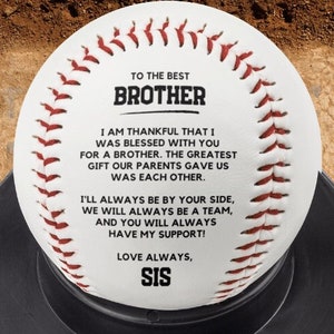 Brother Gift From Sister or Brother | Custom Printed Baseball w/ Stand, Presents For My Bro, Christmas, Birthday Gifts For Him, Sports, 163
