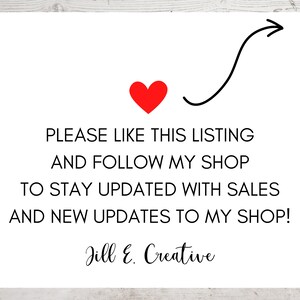 Może przedstawiać: Biała kartka z czerwonym sercem i czarną strzałką skierowaną w prawo. Tekst na kartce brzmi: "PLEASE LIKE THIS LISTING AND FOLLOW MY SHOP TO STAY UPDATED WITH SALES AND NEW UPDATES TO MY SHOP! Jill E. Creative"