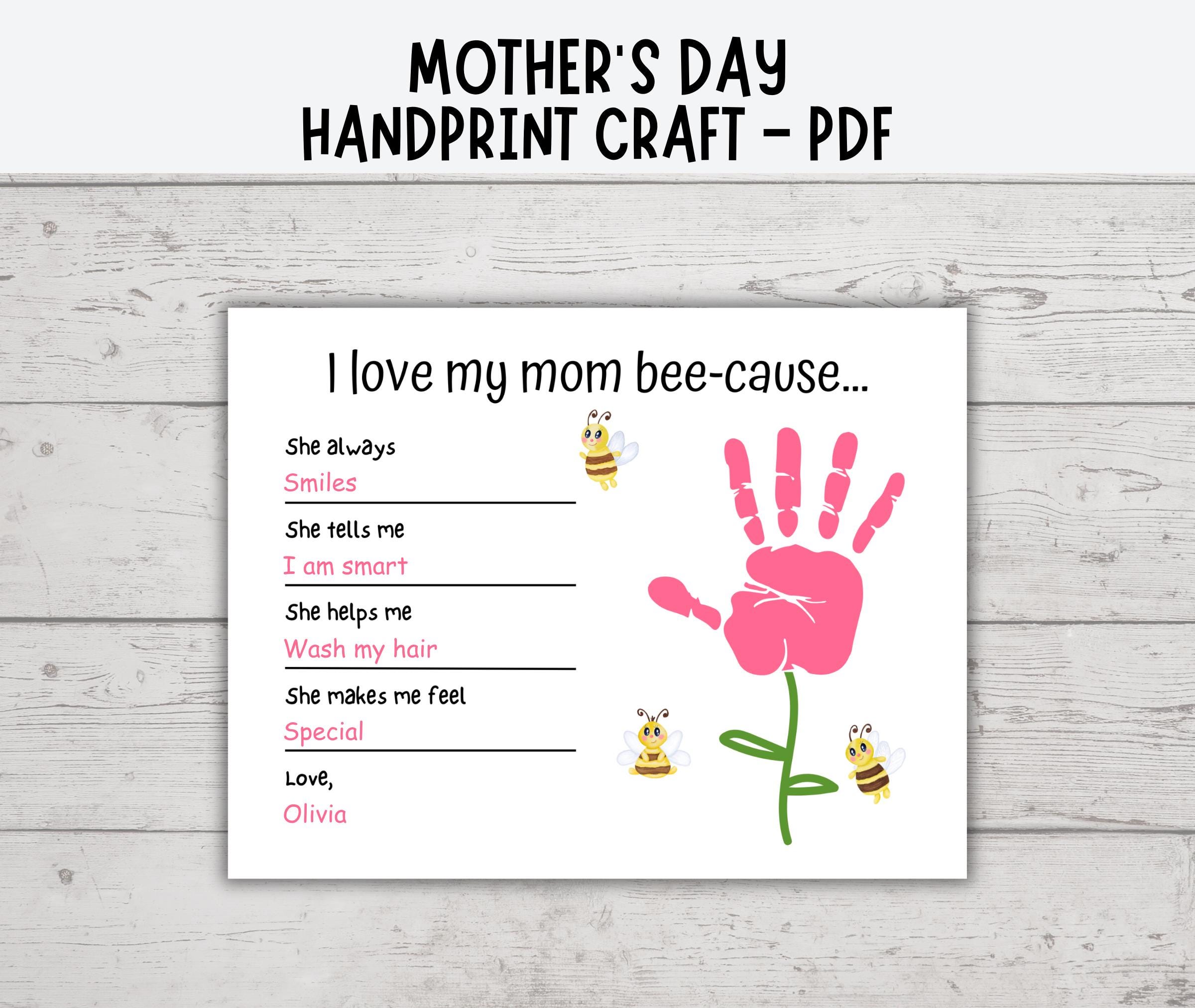 Mothers Day Handprint Flower Craft, I Love Mom Bee-cause Keepsake Art ...