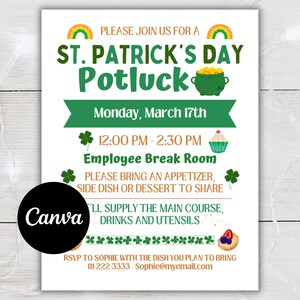 May include: A green and gold St. Patrick's Day potluck invitation with a shamrock, a pot of gold, and a cupcake. The invitation includes the date, time, and location of the event. It also states that attendees should bring an appetizer, side dish, or dessert to share.