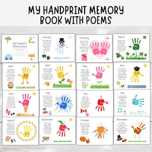 Peut inclure: Un livre de souvenirs My Handprint Memory Book with Poems comprenant douze pages mensuelles. Chaque page affiche le nom d'un mois, un poème et une illustration d'empreinte de main colorée transformée en motifs saisonniers comme un bonhomme de neige, des fleurs, une glace et une dinde.