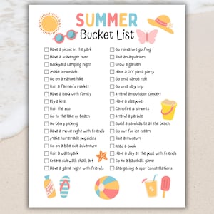 May include: A colorful summer bucket list with illustrations of a sun, sunglasses, a hat, and other summer-themed icons. The list includes activities like picnics, camping, and visiting the zoo. The text is in a playful font.