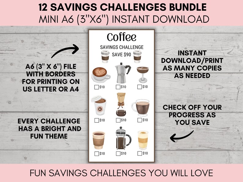 May include: A printable savings challenge bundle with a coffee theme. The design includes illustrations of various coffee drinks and the text "Coffee Savings Challenge Save $90." The file is A6 (3"x6") and can be printed on US Letter or A4 paper.