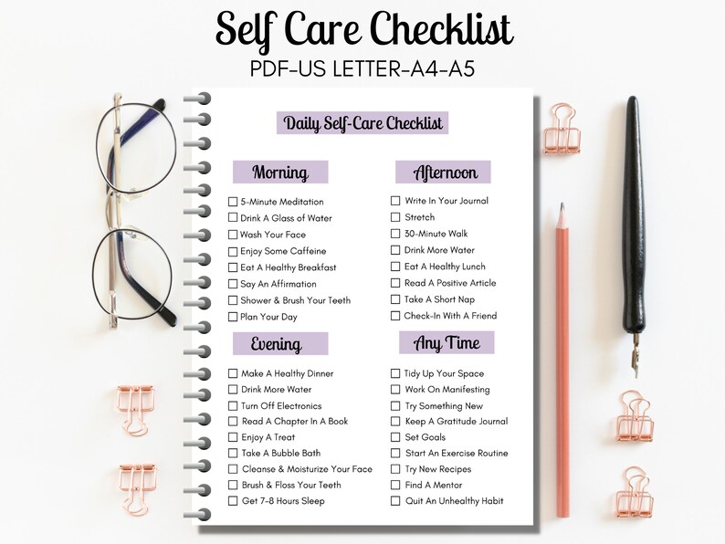 May include: A printable self-care checklist with sections for morning, afternoon, evening, and any time. The checklist includes activities such as meditation, exercise, journaling, and getting enough sleep.