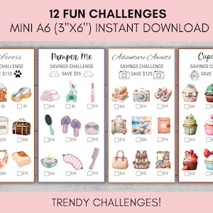 May include: Four printable savings challenges, each with a different theme: Dog Lovers, Pamper Me, Adventure Awaits, and Cupcake. Each challenge features illustrations of related items and checkboxes for tracking savings. The text reads "12 Fun Challenges" and "Mini A6 (3"x6") Instant Download."