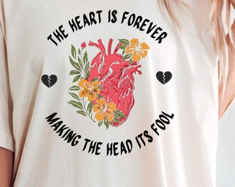 Beautiful Quotw T shirt with an Anatomical Heart