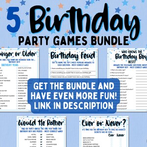 May include: A set of five printable birthday party games for kids. The games are titled "Younger or Older", "Birthday Feud", "Who Knows the Birthday Boy Best?", "Would He Rather", and "Ever or Never?" The games are designed with a blue and orange color scheme and feature stars.