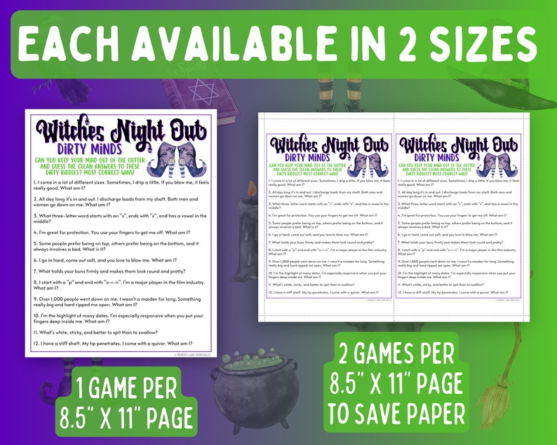 K&ouml;nnte beinhalten: Zwei druckbare Spielkarten mit einem Hexen-Thema. Die Karten sind mit "Witches Night Out Dirty Minds" betitelt und beinhalten ein R&auml;tselspiel mit 12 Fragen. Die Karten sind f&uuml;r den Druck auf Papier im Format 8,5 x 11 Zoll konzipiert und k&ouml;nnen mit zwei Spielen pro Seite gedruckt werden, um Papier zu sparen.