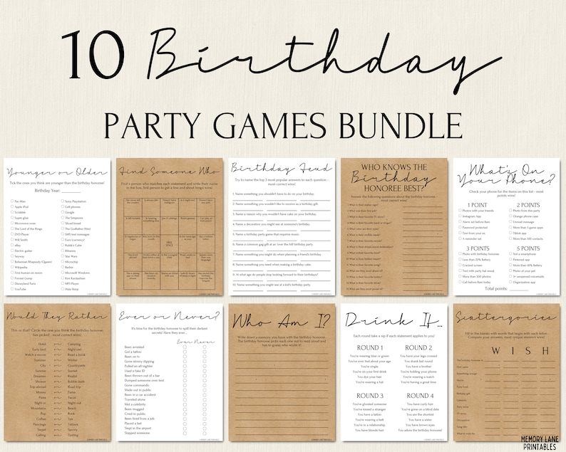 May include: A set of ten printable birthday party games with a brown kraft paper background. The games include "Younger or Older", "Find Someone Who", "Birthday Fend", "Who Knows the Birthday Honoree Best", "What's On Your Phone", "Would They Rather", "Ever or Never", "Who Am I", "Drink It", and "Scattergories".