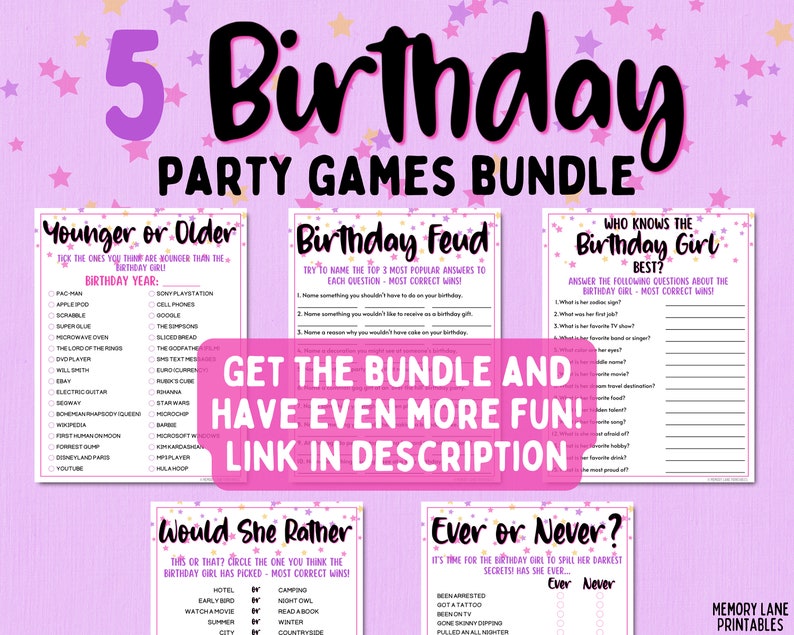 May include: A set of five printable birthday party games with pink, purple, and yellow stars on a pink background. The games include "Younger or Older", "Birthday Feud", "Who Knows the Birthday Girl Best?", "Would She Rather", and "Ever or Never?"