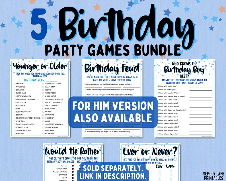May include: A set of five printable birthday party games for a boy. The games are titled "Younger or Older", "Birthday Feud", "Who Knows the Birthday Boy Best?", "Would He Rather", and "Ever or Never?" The games are designed with a blue and orange color scheme and feature stars.