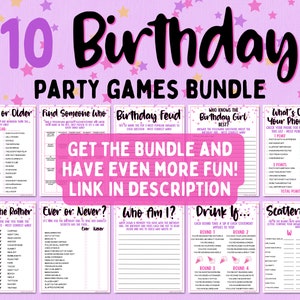May include: A printable bundle of 10 birthday party games with a pink and purple color scheme. The games include "Younger or Older", "Find Someone Who", "Birthday Feud", "Who Knows the Birthday Girl Best", "What's On Your Phone", "Would She Rather", "Ever or Never", "Who Am I", "Drink If", and "Scattergories".