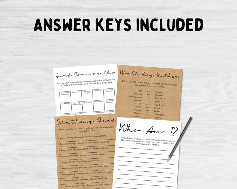 May include: A set of printable party games with brown paper backgrounds. The games include "Find Someone Who", "Birthday Feud", "Would They Rather", and "Who Am I?" The text "Answer Keys Included" is at the top of the image.