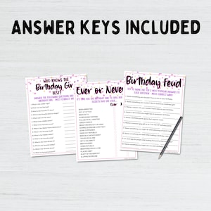 May include: Three printable game cards with pink and purple designs. The cards are titled "Who Knows the Birthday Girl Best?", "Ever or Never", and "Birthday Feud".