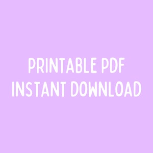 May include: A purple background with white text that reads "Printable PDF Instant Download".