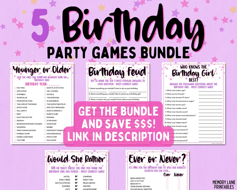 May include: A set of five printable birthday party games for kids. The games include "Younger or Older", "Birthday Feud", "Who Knows the Birthday Girl Best?", "Would She Rather", and "Ever or Never". The games are designed with a pink, purple, and yellow color scheme and feature stars.