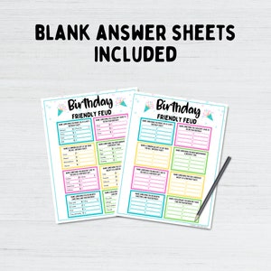 May include: Two printable "Birthday Friendly Feud" game sheets with colorful confetti and party hat designs. The sheets have blank spaces for players to fill in answers to questions.