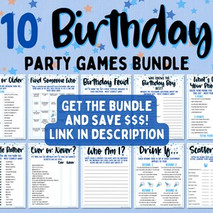 May include: A printable party game bundle for a 10th birthday. The games include "Younger or Older", "Find Someone Who", "Birthday Feud", "Who Knows the Birthday Boy Best?", "What's On Your Phone?", "Would He Rather", "Ever or Never", "Who Am I?", "Drink If...", and "Scattergories". The games are designed with a blue and white color scheme and feature stars.