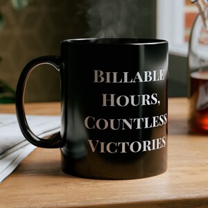 Lawyer Gift Billable Hours Victories Mug Lawyer Office Decor Attorney Desk Law Student Gift Legal Office Mug Gift for Him Funny lawyer mug