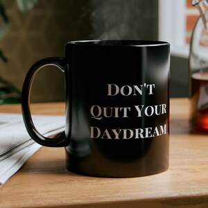 Don&#39;t Quit Your Daydream Becher - Ideales Geschenk für Träumer & Kreative, Reichtum Motivation, Hustle MindsetMindset, Entrepreneur, Geld