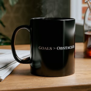 Ziele &gt; Obstacles Keramiktasse - Perfekt für Entschlossenheit, Bürogeschenk, Reichtum Motivation, Hustle Mindset Mindset, Entrepreneur, Geld