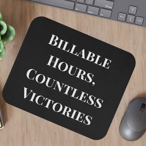 Lawyer Gift Billable Hours Victories Mouse Pad Lawyer Office Decor Attorney Desk Law Student Gift Legal Office Mousepad Gift for Him