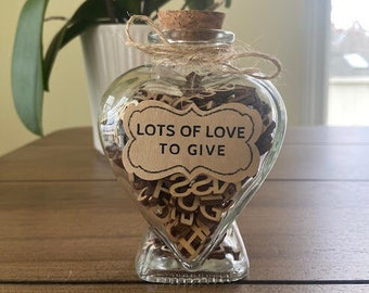 Love to Give Heart Shaped Jar, Jar of Love, Hugs, Kiss, Valentine's, Christmas, Friendship, Inspirational, Uplifting