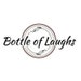 Bottle of Laughs