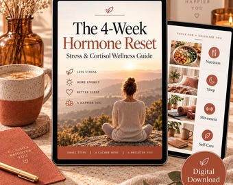 The 4-Week Hormone Reset | Women’s Stress & Cortisol Wellness Guide | Healthy Habits, Self Care, and Balance | PDF eBook